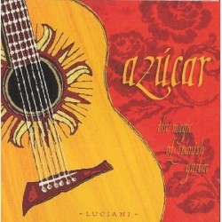 Azúcar: The Magic of Spanish Guitar