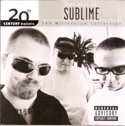 20th Century Masters: The Millennium Collection: The Best of Sublime