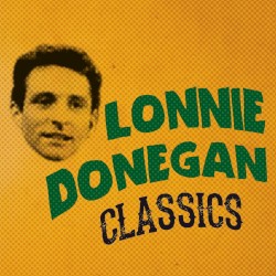 Lonnie Donegan Classics