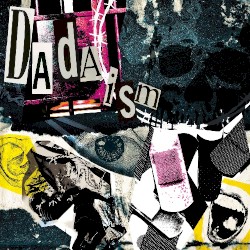 DADAISM