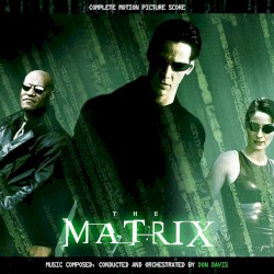 The Matrix: The Complete Score