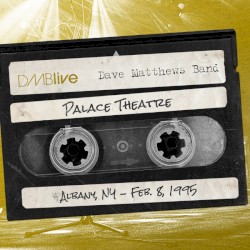 1995-02-08: DMBLive: Palace Theatre, Albany, NY