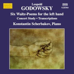 Piano Music, Vol. 12: Six Waltz-Poems for the Left Hand / Concert Study / Transcriptions