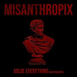 Solve Everything with Violence