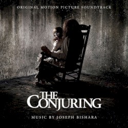 The Conjuring (Original Motion Picture Soundtrack)