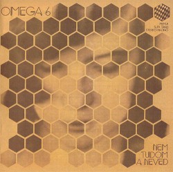 Omega 6: Nem tudom a neved