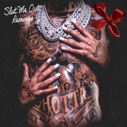 SLUT ME OUT (remixes)