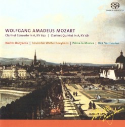 Clarinet Concerto in A, KV 622 / Clarinet Quintet in A, KV 581