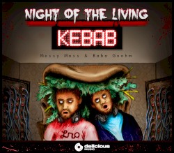 Night of the Living Kebab