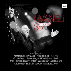 Livaneli 35. Yıl Konseri