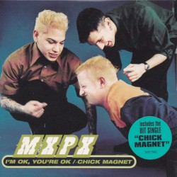 I'm OK, You're OK / Chick Magnet