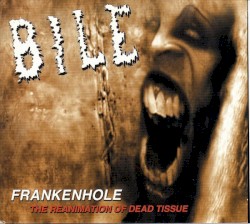 Frankenhole: The Reanimation of Dead Tissue