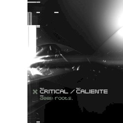 Caliente / Critical