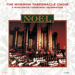 Noel: A Worldwide Christmas Celebration