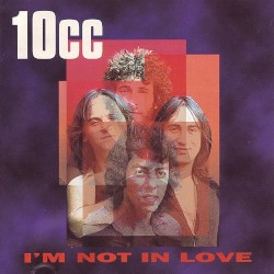 I’m Not in Love