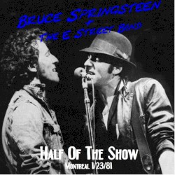Half of the Show: Montreal 1/23/81