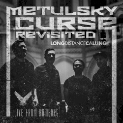 Metulsky Curse Revisited (live from Hamburg 2019)