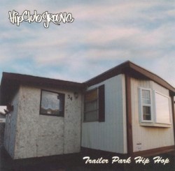 Trailer Park Hip Hop