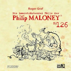 Die haarsträubenden Fälle des Philip Maloney, N° 126