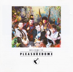 Welcome to the Pleasuredome