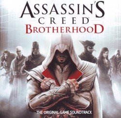 Assassin’s Creed: Brotherhood: The Original Game Soundtrack