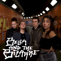 Bella and the Bizarre