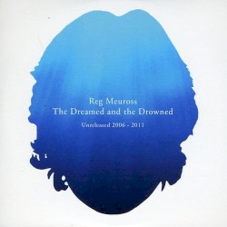 The Dreamed and the Drowned