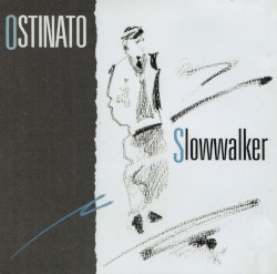 Slowwalker