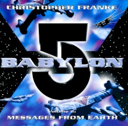 Babylon 5, Volume 2: Messages From Earth