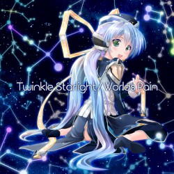 Twinkle Starlight / Worlds Pain