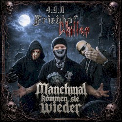 Manchmal kommen sie wieder