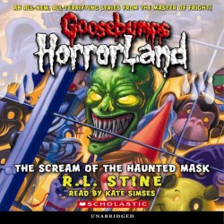 Goosebumps HorrorLand #4: The Scream of the Haunted Mask