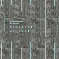Movements of Dust