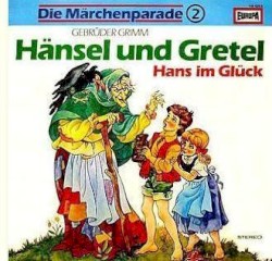 Die Märchenbox 2: Hänsel und Gretel / Hans im Glück
