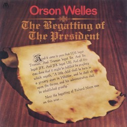 The Begatting of The President