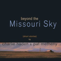 Beyond the Missouri Sky (Short Stories)