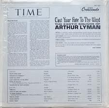 Cast Your Fate To The Wind, The Exotic Sounds Of Arthur Lyman