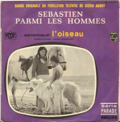 Sébastien parmi les hommes - Générique : L'Oiseau (Version chantée - Version orchestrale)