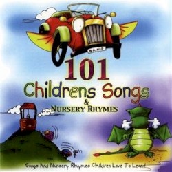 101 Children's Songs and Nursery Rhymes