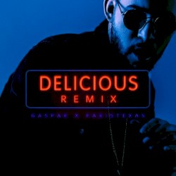Delicious (Remix)