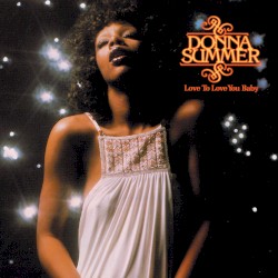 Love to Love You Baby