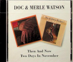 Then and Now / Two Days in November