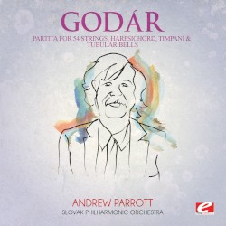 Godár: Partita for 54 Strings, Harpsichord, Timpani and Tubular Bells