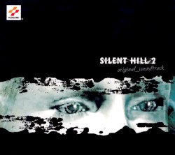 Silent Hill 2 Original Soundtrack