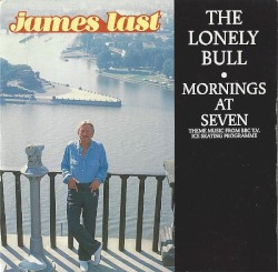 The Lonely Bull / Mornings at Seven