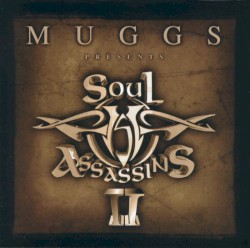 Muggs Presents Soul Assassins, Chapter II