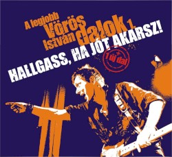 Hallgass, ha jót akarsz!