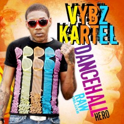 Dancehall Hero Raw (Deluxe)