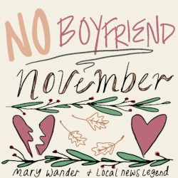 No Boyfriend November