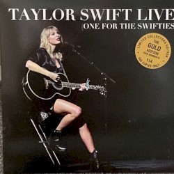 Taylor Swift Live (One for the Swifties)